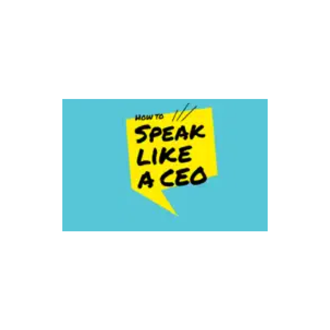 Speak like a CEO